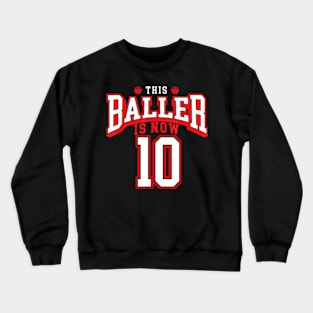 10th Birthday Basketball Lover 10 Years Old Bday Crewneck Sweatshirt